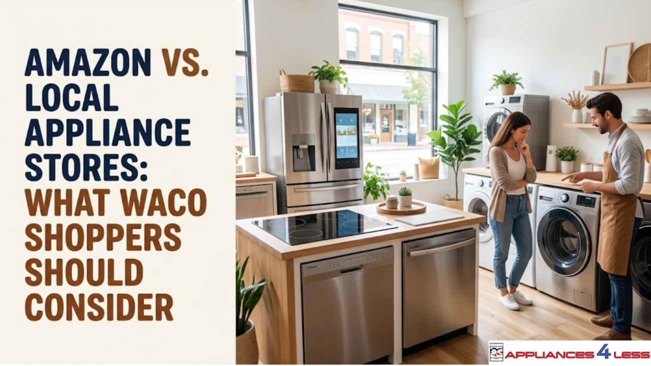 Amazon vs. Local Appliance Stores